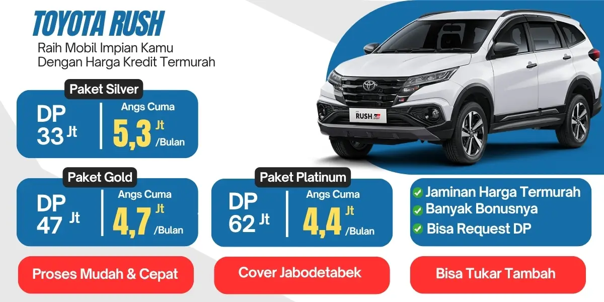 Promo Kredit Toyota Rush Termurah – Cicilan Mulai 4 Jutaan